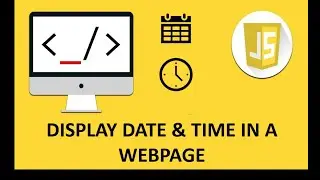 Display Current Date and time live in a webpage using JavaScript
