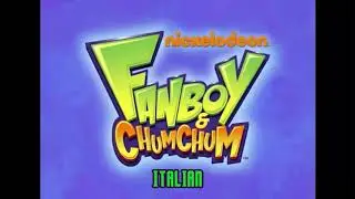 Fanboy and Chum Chum - intro multilanguage