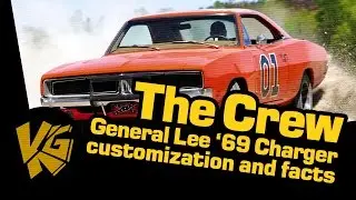 The Crew - General Lee Charger Customization and Dukes of Hazzard facts !