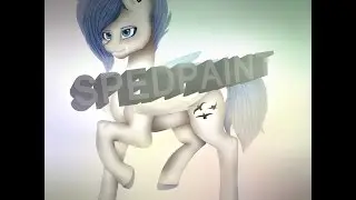 MLP | SPEEDPAINT |  My OC