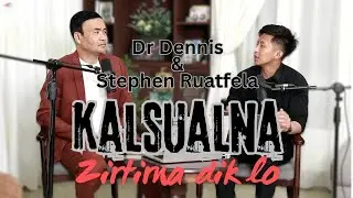 Live Podcast | Kalsualna leh zirtirna Dik lo | Dr Dennis & Stephen Ruatfela