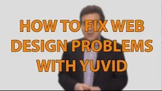 How to Fix Web Design Problems With The Yuvid Player