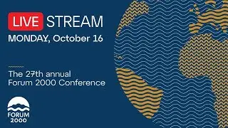 27th Forum 2000 Conference | Monday, October 16