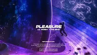 (FREE) Lil Mosey Type Beat "Pleasure"