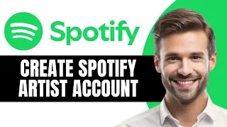 HOW TO CREATE SPOTIFY ARTIST ACCOUNT