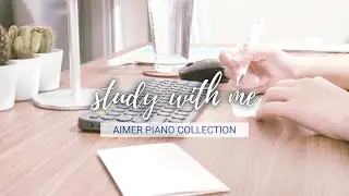 🌸 aimer study with me | relaxing jpop piano study playlist music, real-time, 1 hour, Pomodoro 30/10