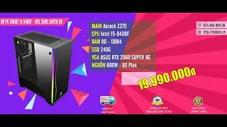 MYBOSS.VN - BỘ PC GROOT I5 9400F - Ram 8G - RTX 2060 SUPER 8G....Ultra cả Thế Giới Game.....