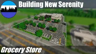 Building New Serenity #204 | Grocery Store | Minecraft City Timelapse