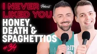 Honey, Death & SpaghettiOs - Matteo Lane & Nick Smith - I Never Liked You Ep 34