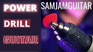 GUITAR FAIL [WITH A POWER DRILL]😂😂😂 