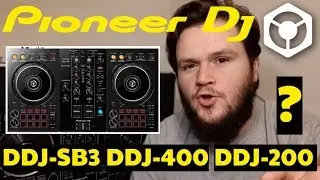 Why You SHOULD Buy A Pioneer DJ Entry Level Controller (DDJ-400, DDJ-200 & DDJ-SB3)