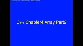 C++ Chapter4 Array Part2
