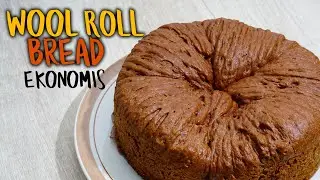 VIRAL Resep Roti Wool Empuk dan Lembut || Wool Roll Bread Versi Ekononis