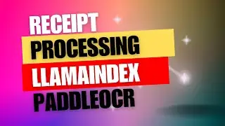 Optimizing Receipt Processing with LlamaIndex and PaddleOCR
