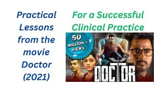 Lessons and Practical Implementation in Clinical Practice from the Movie Doctor (2021) #doctormovie