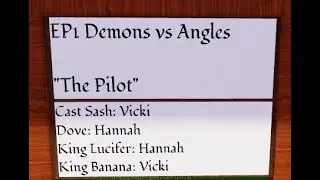 Angles vs Demons ep 1 The Pilot