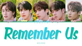 A.C.E (에이스) - 'Remember Us' [Han/Rom/Eng Lyrics]
