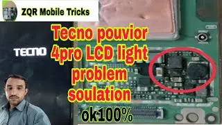 Tecno pouvior  4pro LCD light problem soulation ok100.%