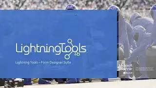 Lightning Tools Webinar - Form Designer Suite