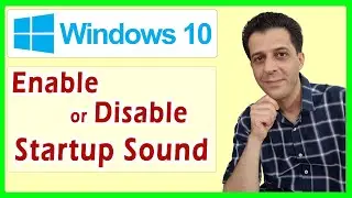 How To Enable Or Disable Windows 10 Startup Sound