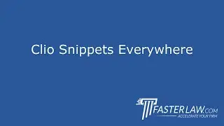 5.4.4: Clio Snippets Everywhere