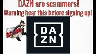 DAZN review 2024 Scammers Watch this before you sign up