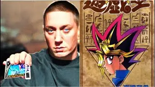Eminem dissing Yu-GI-OH!