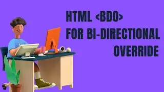 HTML bdo for Bi-Directional Override