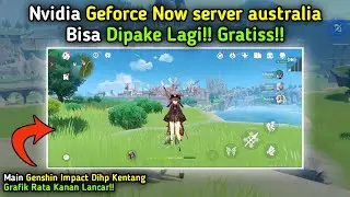 AKHIRNYA!! Nvidia Geforce now server Australia udah bisa dipake lagi!! Tanpa antri!!