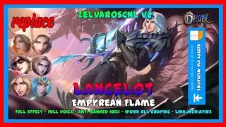 Script Lancelot Dragon Tamer - Empyrean Flame No Password | Full Effect Voice - New Patch