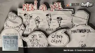 Neki Od Juce - 02. Budala Budali (interlud)