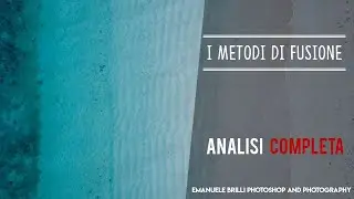 I metodi di fusione di Photoshop. Cosa sono e come usarli? - Tutorial Photoshop