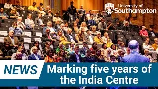 University’s India Centre marks five years by celebrating pioneers | University of Southampton