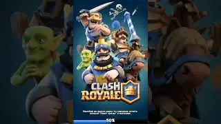 CLASH ROYALE # 7