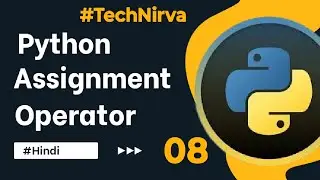 What are Assignment Operators in Python | Explained in Hindi For Beginners