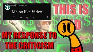 You Guys Didn't Like My Video