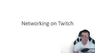 Twitch Networking Tips