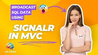 Broadcast SQL Data Using SignalR in MVC | Real-Time Data Updates | C# Finder
