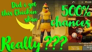 Did I Got This New Chicken Costume On PUBG Mobile | 500% Chances Really ???