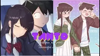 Tanto // Tadano x Komi // Komi san AMV // Tinenqa Saori