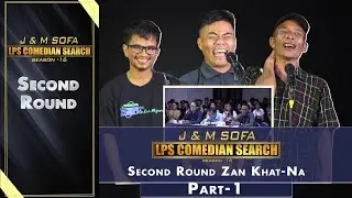 2ND ROUND ZAN 1 NA PART - 1 # J&M SOFA COMEDIAN SEARCH 2024