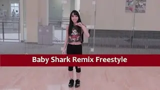 Baby Shark Remix Freestyle by Anika