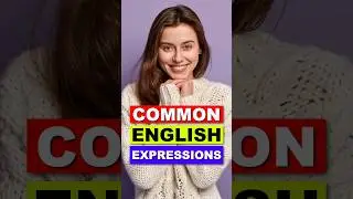 Common English Expressions