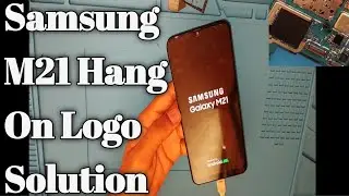 Samsung M21 Hang On Logo/Samsung M21 Charging Logo Solution