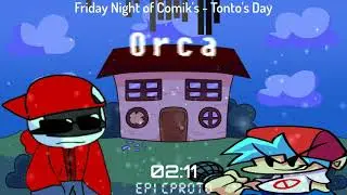 Orca - Friday Night of Comik's: REBRUSHED [TONTO'S DAY] Ost