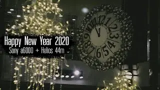 Happy New Year 2020 | Sony a6000 + Helios 44m | Cinematic