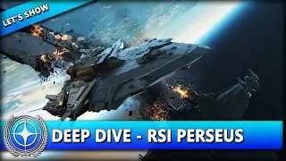 DEEP DIVE - RSI PERSEUS ⭐ STAR CITIZEN ALPHA 4.0.2