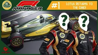 Lotus Episode 1 - Team Lotus Returns to the Grid! F1 Manager 2024