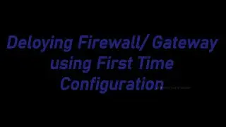 Deploying Firewall | FW UNLOADLOCAL | Checkpoint | #firewall #tamil #technology