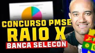 CONCURSO PMSE: RAIO X DA BANCA SELECON  | ANÁLISE COMPLETA DA BANCA